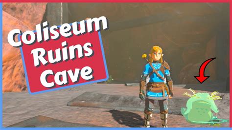 Coliseum Ruins Cave Guide (Bubbul Frog Location) in Zelda .